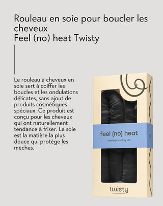 Rouleau en soie pour des boucles sans chaleur - Feel (no) heat de Twisty